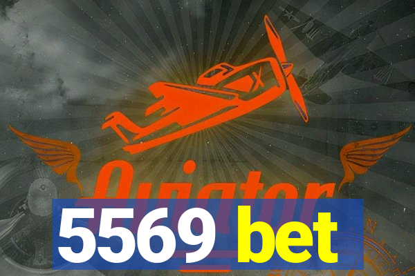 5569 bet